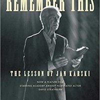 Resuming the presentations of  “Remember This: The Lesson of Jan Karski”
